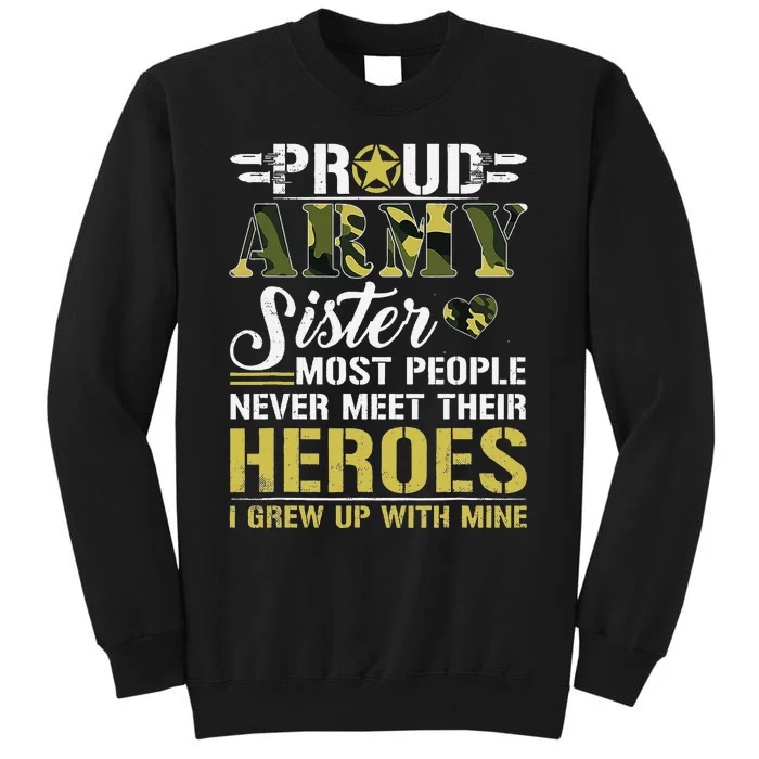 Proud Army Sister Tall Sweatshirt