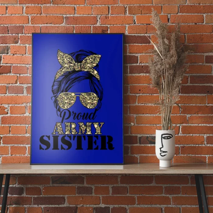 Proud Army Sister Camouflage Messy Bun Soldier Mother's Day Gift Poster