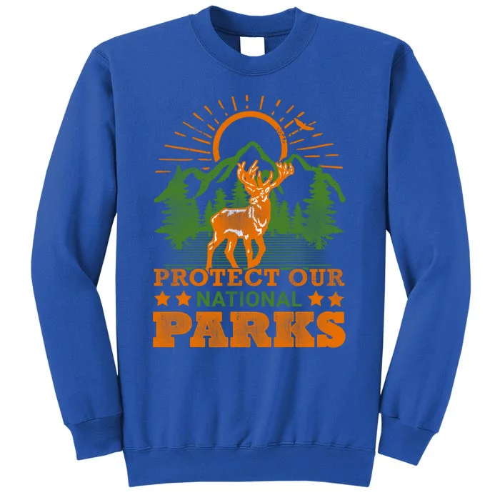 Protect And Save Our National Parks Help Environt Wildlife Cute Gift Sweatshirt