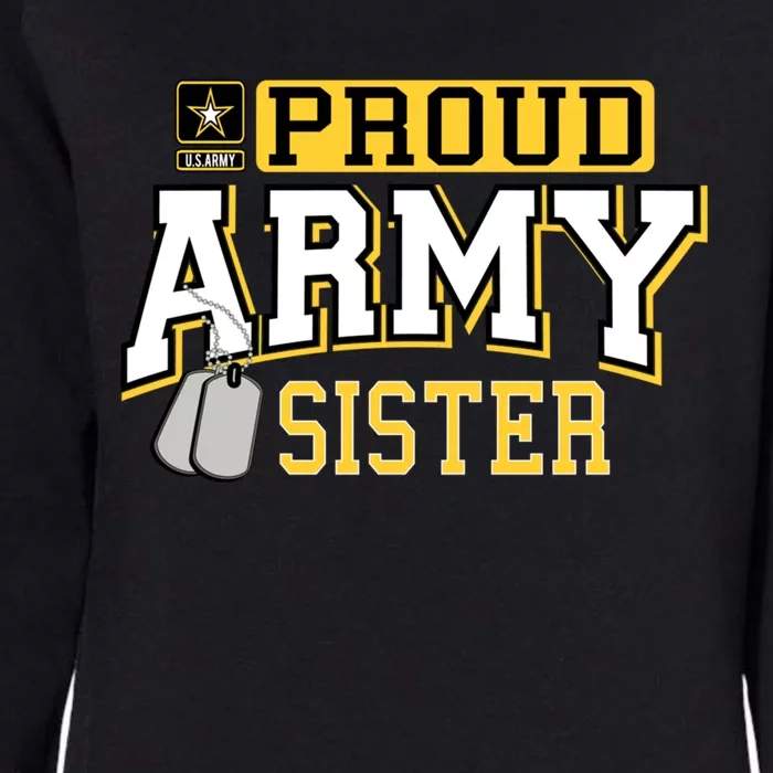 Proud Army Sister Gift Military Pride Gift Womens California Wash Sweatshirt