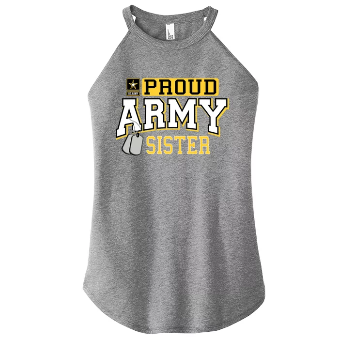 Proud Army Sister Gift Military Pride Gift Women’s Perfect Tri Rocker Tank