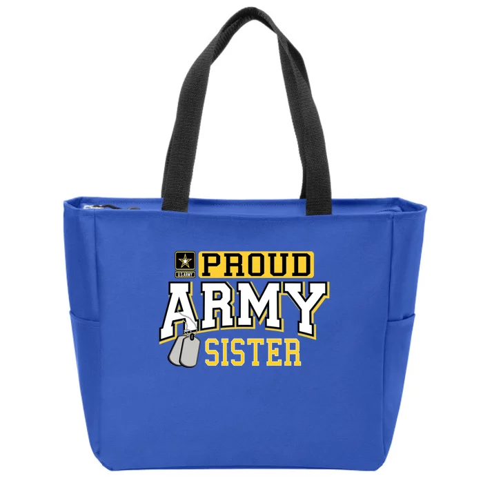 Proud Army Sister Gift Military Pride Gift Zip Tote Bag