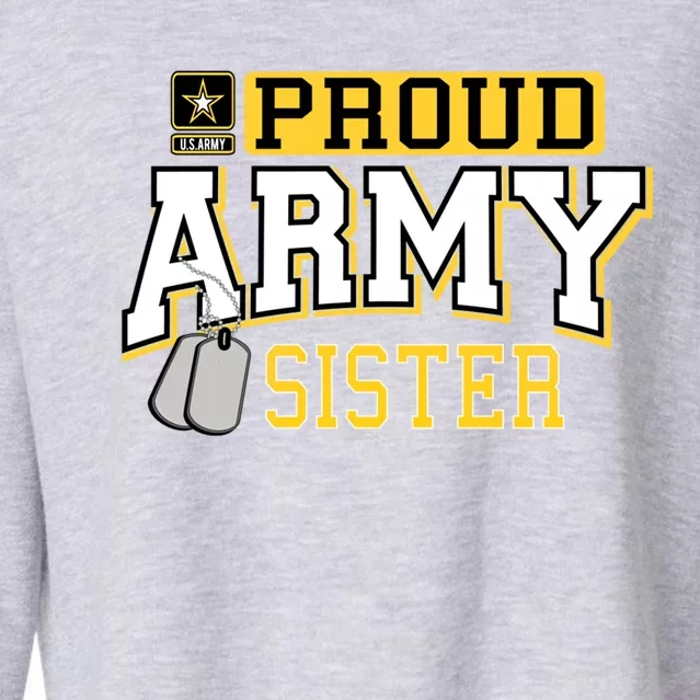 Proud Army Sister Gift Military Pride Gift Cropped Pullover Crew