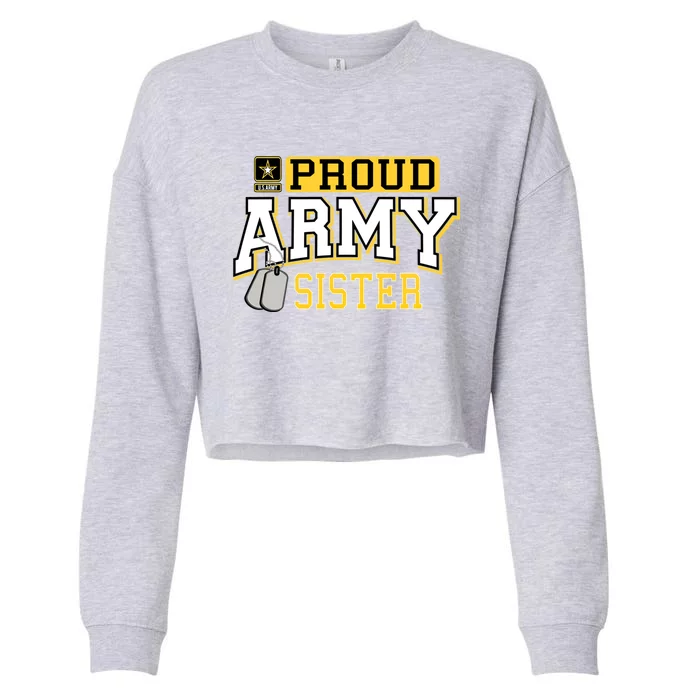 Proud Army Sister Gift Military Pride Gift Cropped Pullover Crew