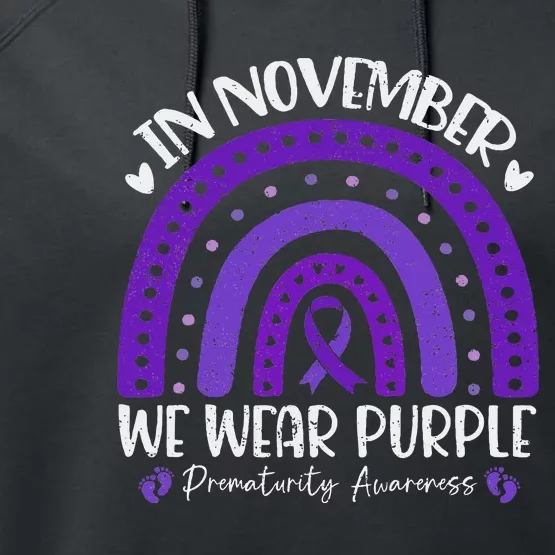 Prematurity Awareness Support In November We Wear Purple Performance Fleece Hoodie