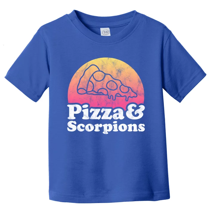 Pizza And Scorpions Or Scorpion Gift Toddler T-Shirt