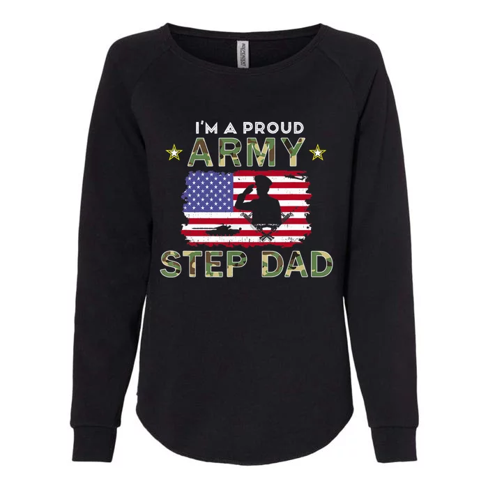 Proud Army StepDad-I'm A Proud Army Step Dad Camouflage Army Womens California Wash Sweatshirt