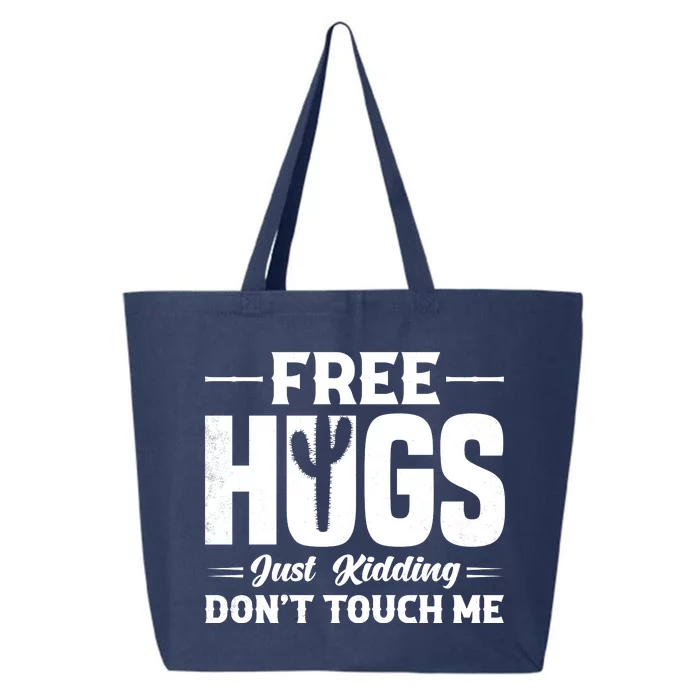 Pro Anti Social Free Hugs Just Kidding Dont Touch Me 25L Jumbo Tote