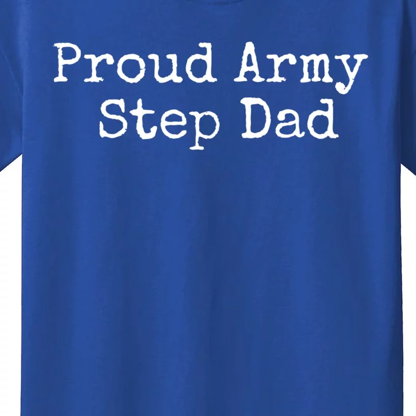 Proud Army Step Dad Gift Kids T-Shirt