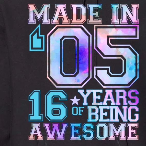 Pastel Made In '05 2005 16 Years of Being Awesome Birthday Premium Hoodie