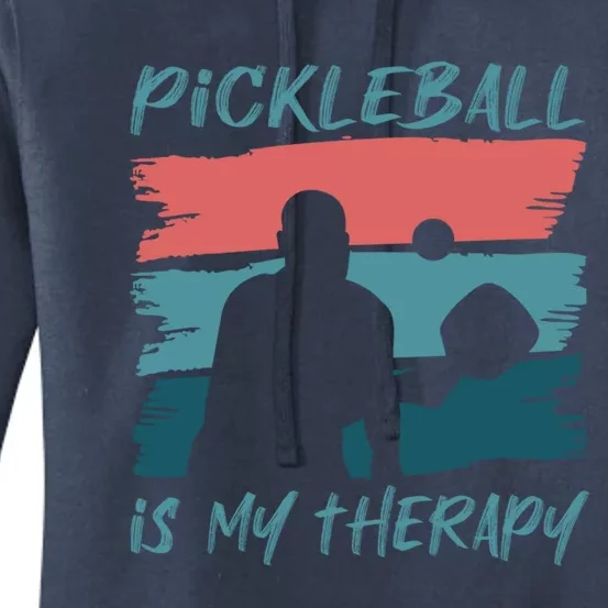 Pickleball As Therapy Funny Saying Hobby Sports Cool Gift Women's Pullover Hoodie