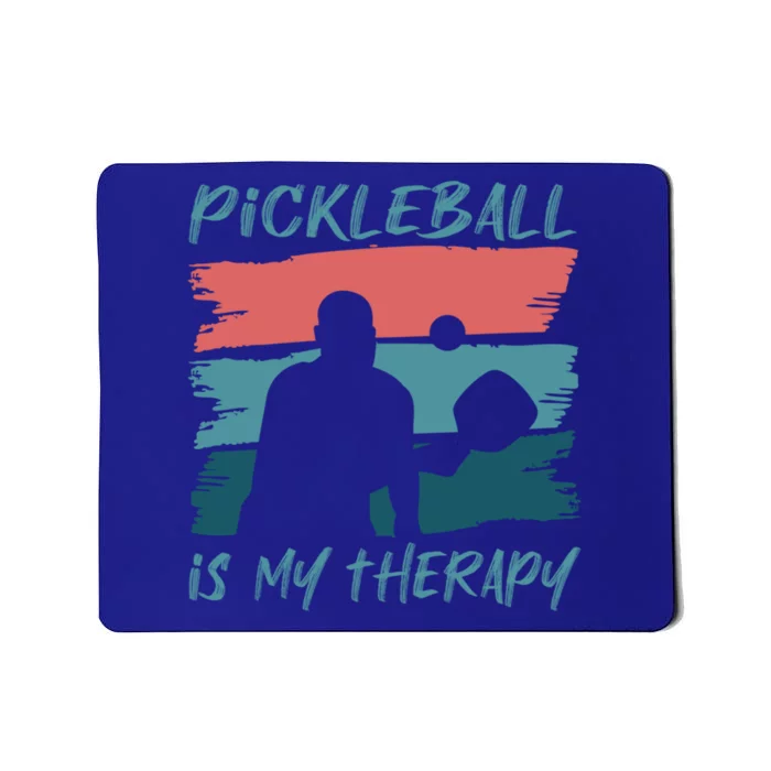 Pickleball As Therapy Funny Saying Hobby Sports Gift Mousepad