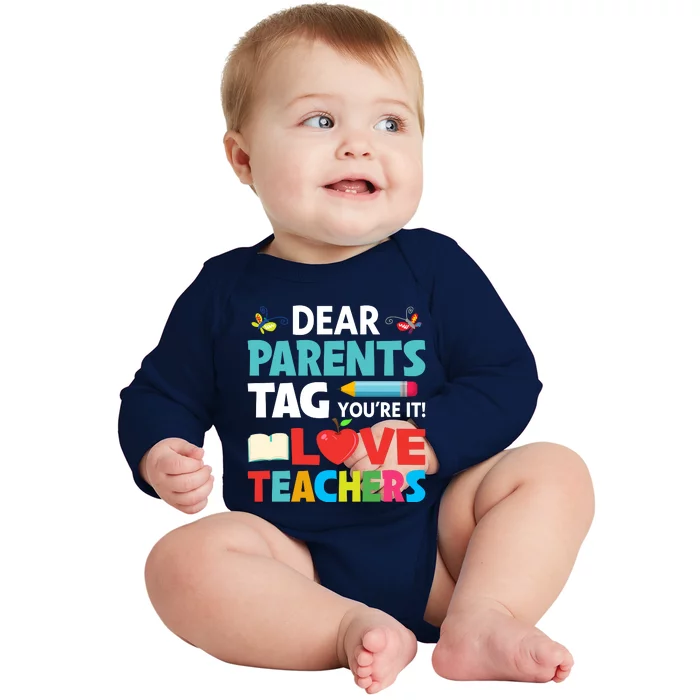 Parents And Teachers Back To School Baby Long Sleeve Bodysuit