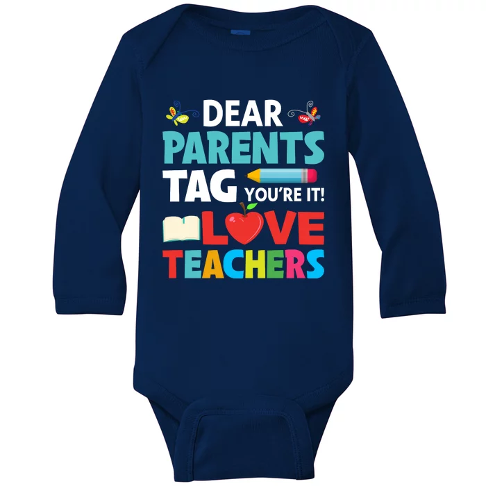 Parents And Teachers Back To School Baby Long Sleeve Bodysuit