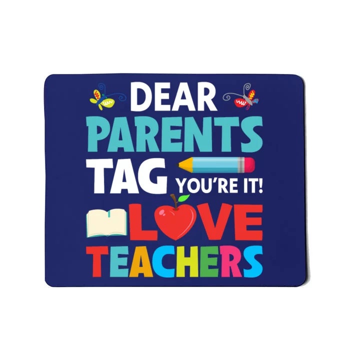 Parents And Teachers Back To School Mousepad