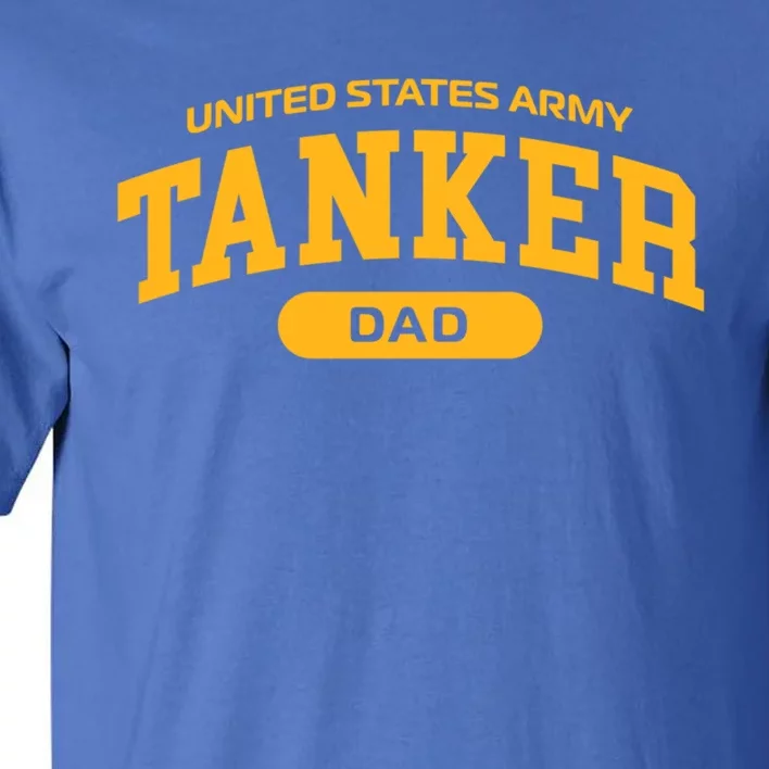 Proud Army Tanker Dad Gift Tall T-Shirt