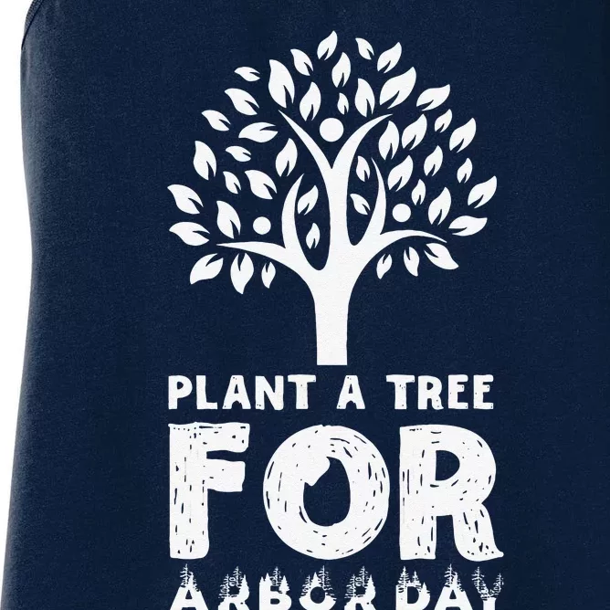 Plant A Tree For Arbor Day Women's Racerback Tank