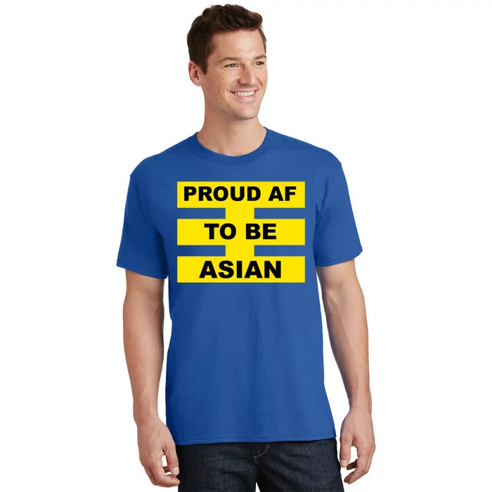 Proud Af To Be Asian Great Asian American Gift T-Shirt