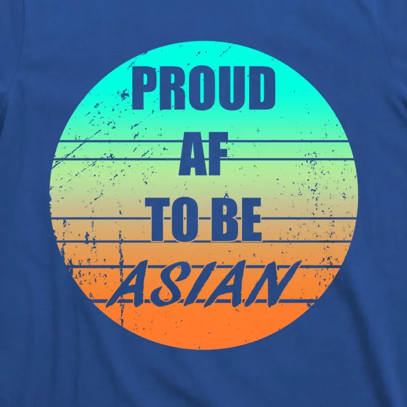 Proud Af To Be Asian American And Aapi Gift T-Shirt