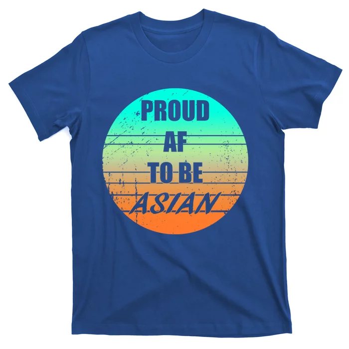 Proud Af To Be Asian American And Aapi Gift T-Shirt