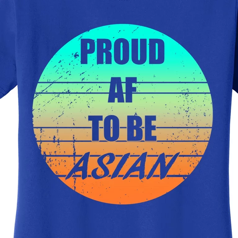 Proud Af To Be Asian American And Aapi Gift Women's T-Shirt