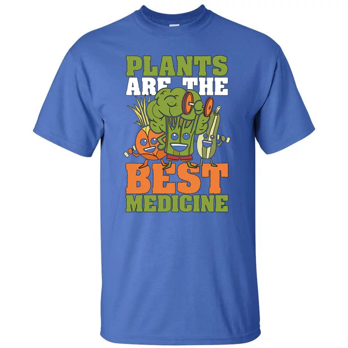 Plants Are The Best Vegan Lifestyle Vegetable Lover Veganism Gift Tall T-Shirt