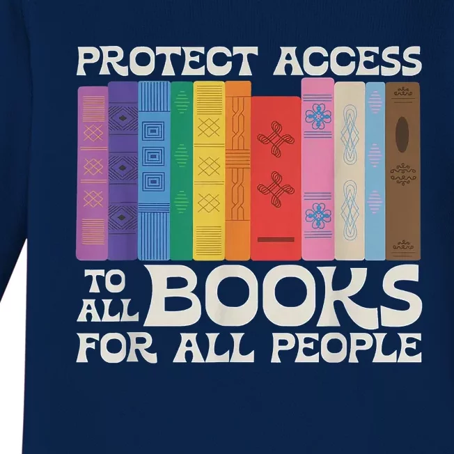 Protect Access To All Books For All People Funny Book Lover Baby Long Sleeve Bodysuit