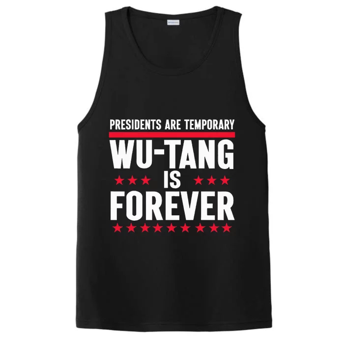 Presidents Are Temporary W.U.T.A.N.G Is Forever 2024 Performance Tank