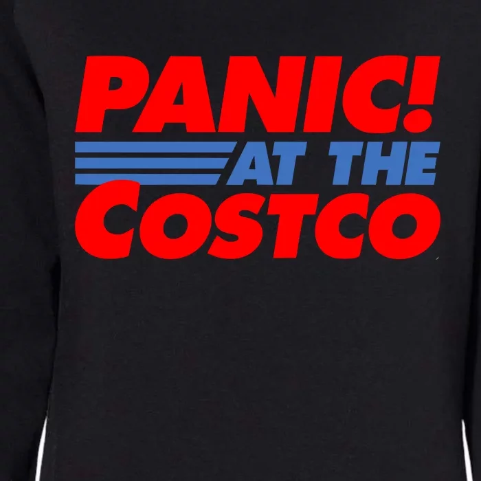 Panic At The Costco Funny Meme Womens California Wash Sweatshirt