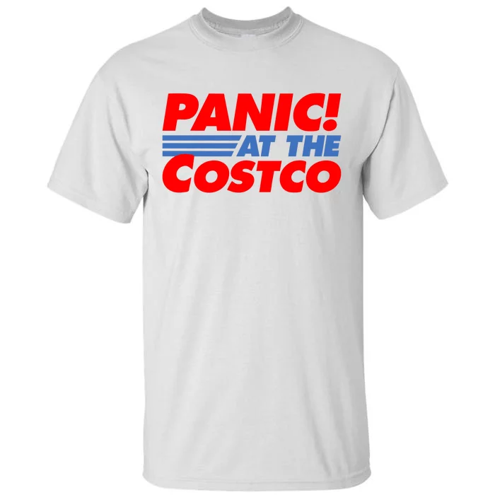 Panic At The Costco Funny Meme Tall T-Shirt