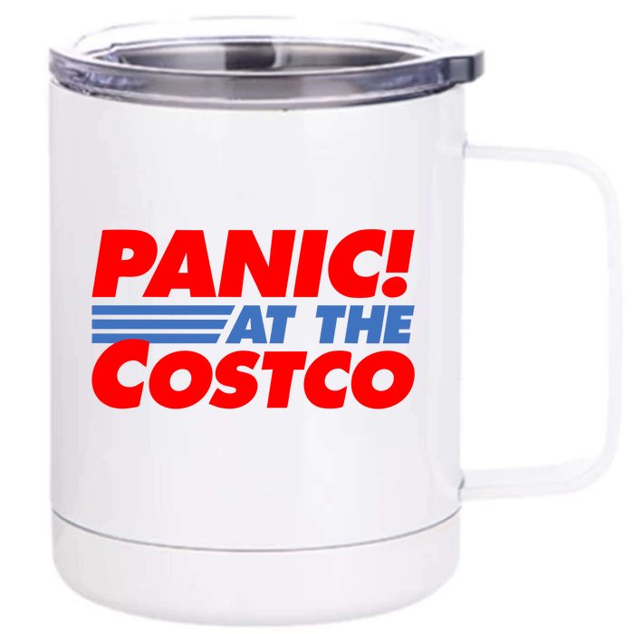 Panic At The Costco Funny Meme Front & Back 12oz Stainless Steel Tumbler Cup