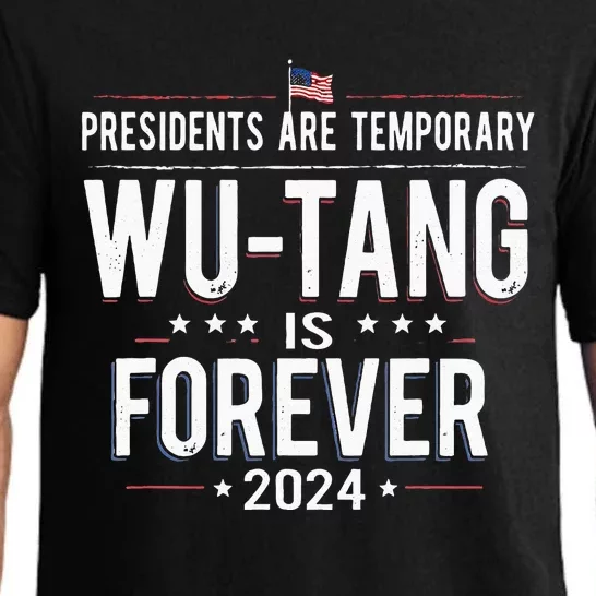 Presidents Are Temporary W.U.T.A.N.G Is Forever 2024 Pajama Set