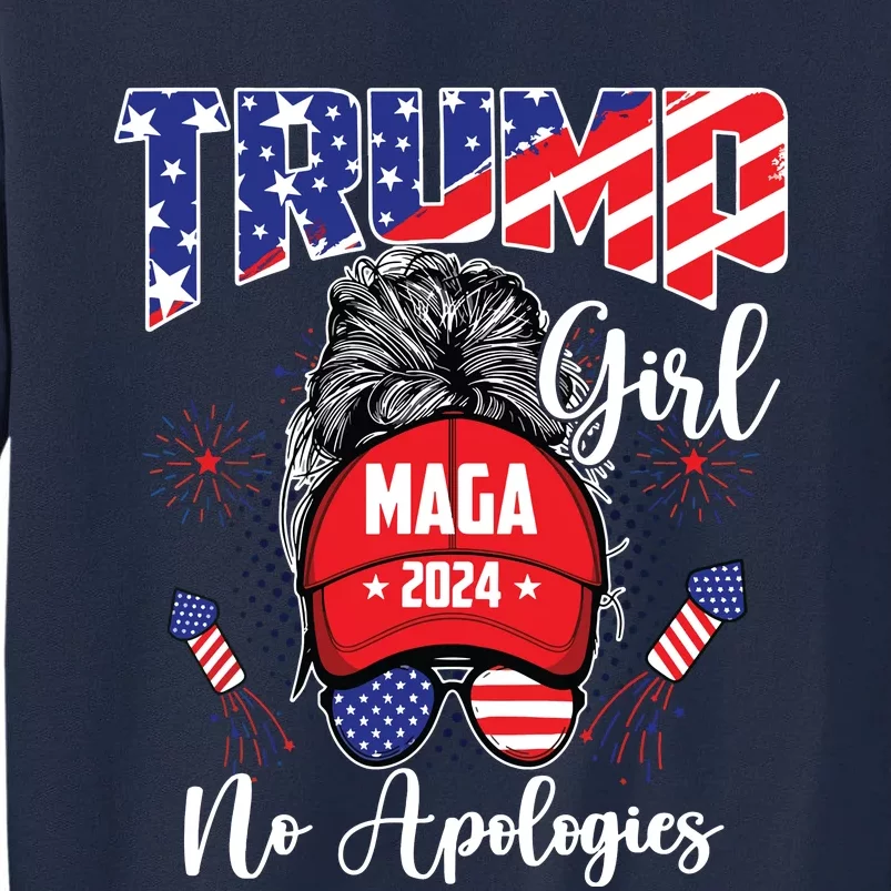 Patriotic American Trump Girl No Apologies For Women Tall Sweatshirt