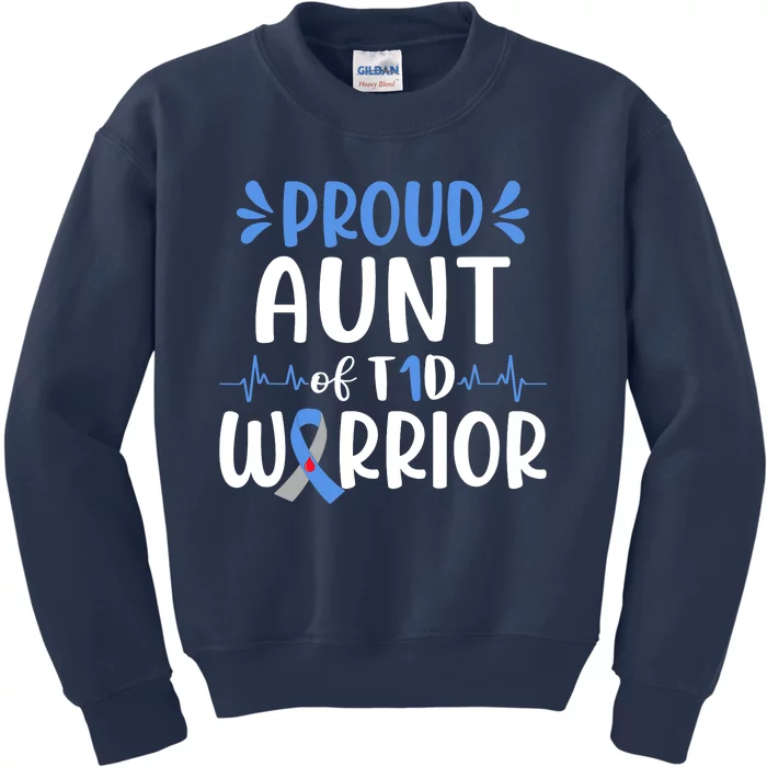 Proud Aunt T1D Type 1 Diabetes Warrior Diabetes Awareness Kids Sweatshirt