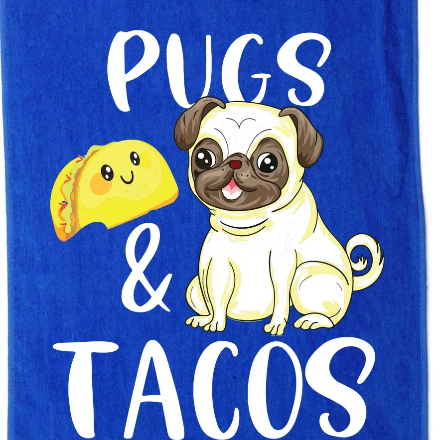 Pugs And Tacos Funny Pug And Tacos Gift Funny Dog Lover Platinum Collection Golf Towel