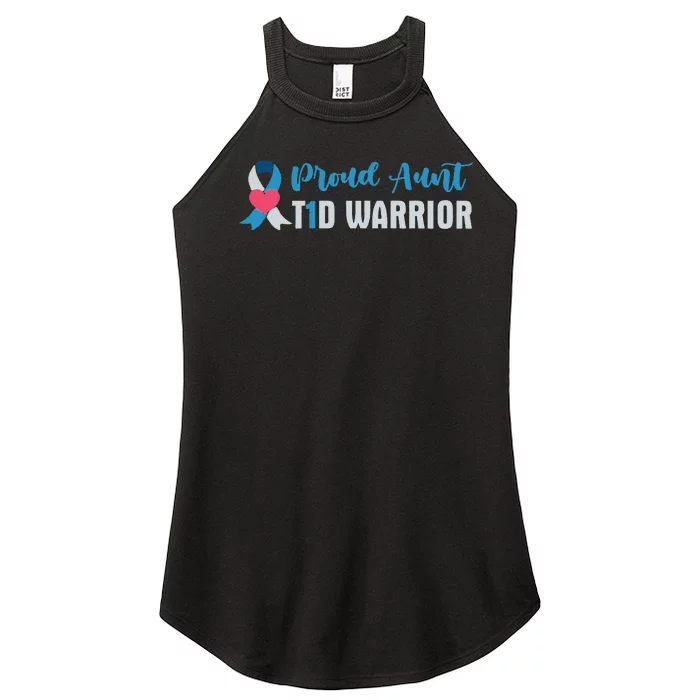 Proud Aunt T1D Type 1 Diabetes Warrior Diabetes Awareness Women’s Perfect Tri Rocker Tank