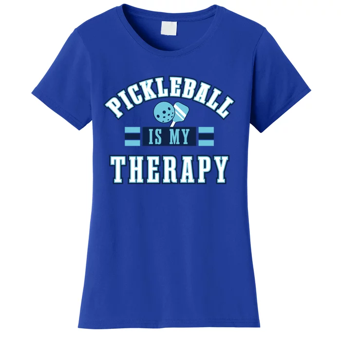 Pickleball As Therapy Ironic Saying Dinking Gift Women's T-Shirt