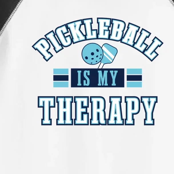 Pickleball As Therapy Ironic Saying Dinking Gift Toddler Fine Jersey T-Shirt