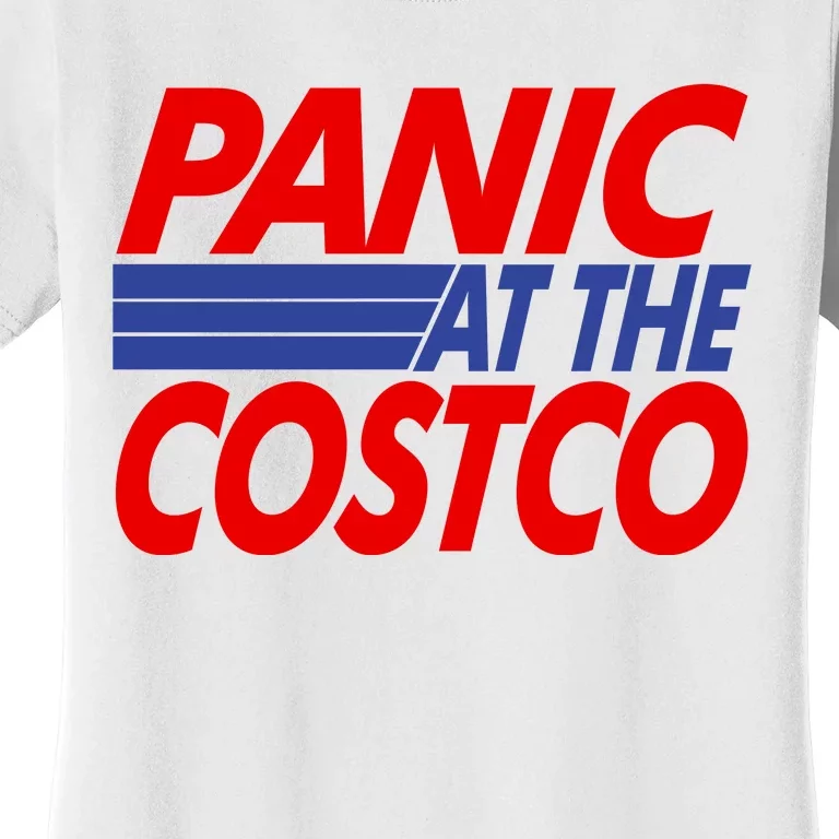 Panic At The Costco Funny Meme Women's T-Shirt