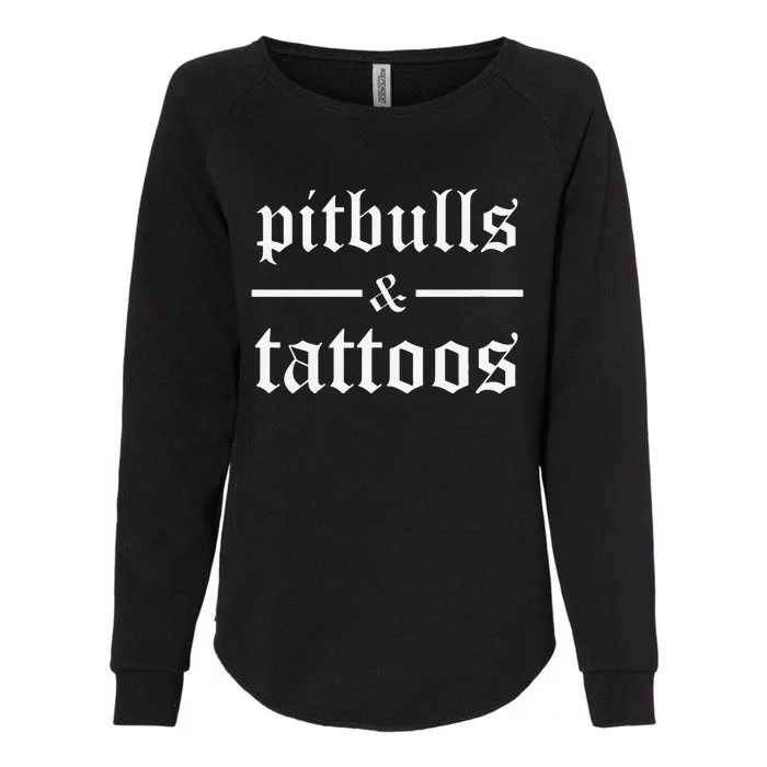 Pitbulls And Tattoos Funny Tattooed Dog Owner Tattoo Pitbull Womens California Wash Sweatshirt