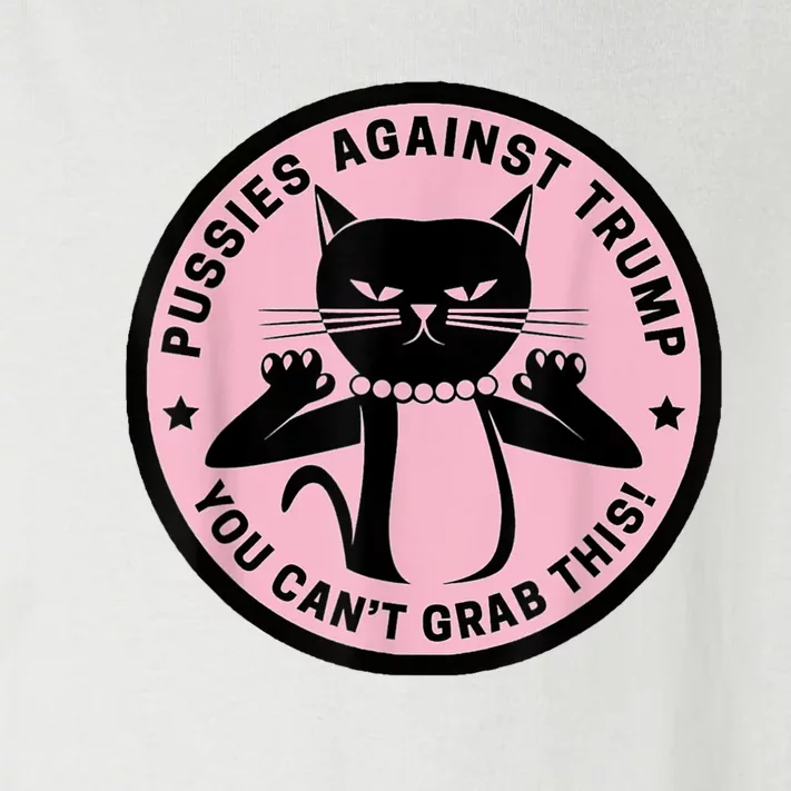 Pussies Against Trump You Can’T Grab This Toddler Long Sleeve Shirt