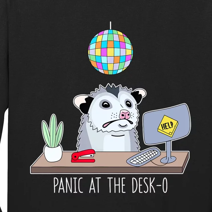 Panic At The Deskopossum Cute Funny Office Possum Anxiety Tall Long Sleeve T-Shirt