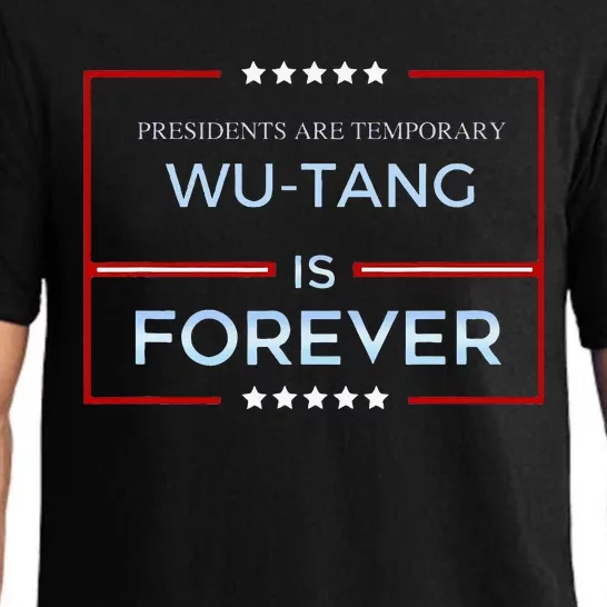 Presidents Are Temporary W.U.T.A.N.G Is Forever Pajama Set