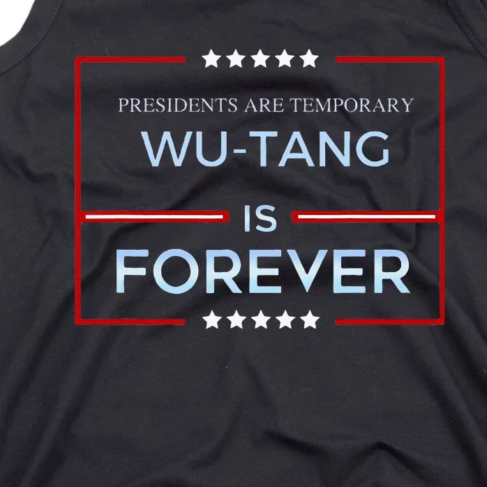 Presidents Are Temporary W.U.T.A.N.G Is Forever Tank Top