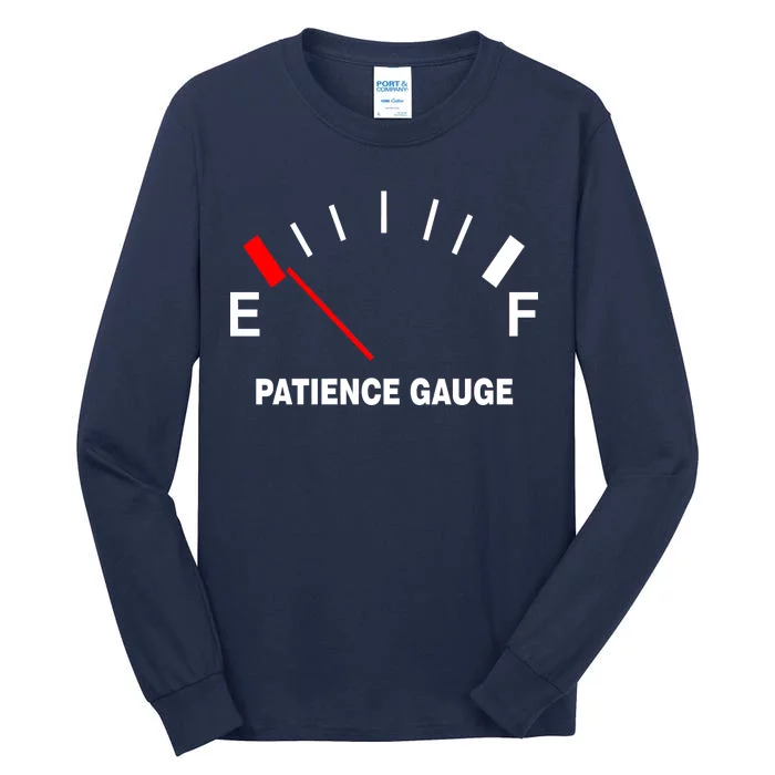 Patience Gauge Nearly Empty Tall Long Sleeve T-Shirt