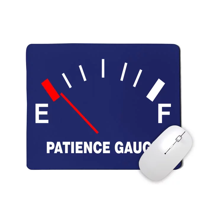 Patience Gauge Nearly Empty Mousepad