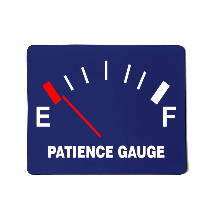 Patience Gauge Nearly Empty Mousepad