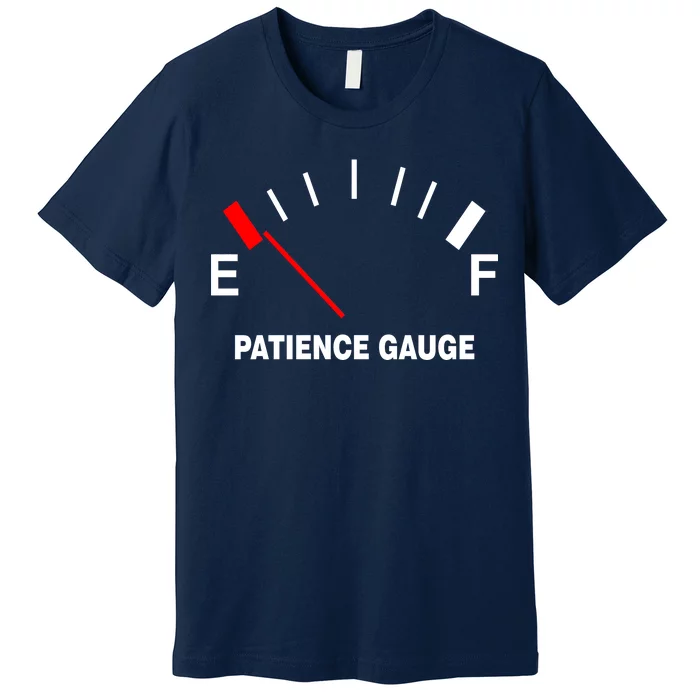 Patience Gauge Nearly Empty Premium T-Shirt