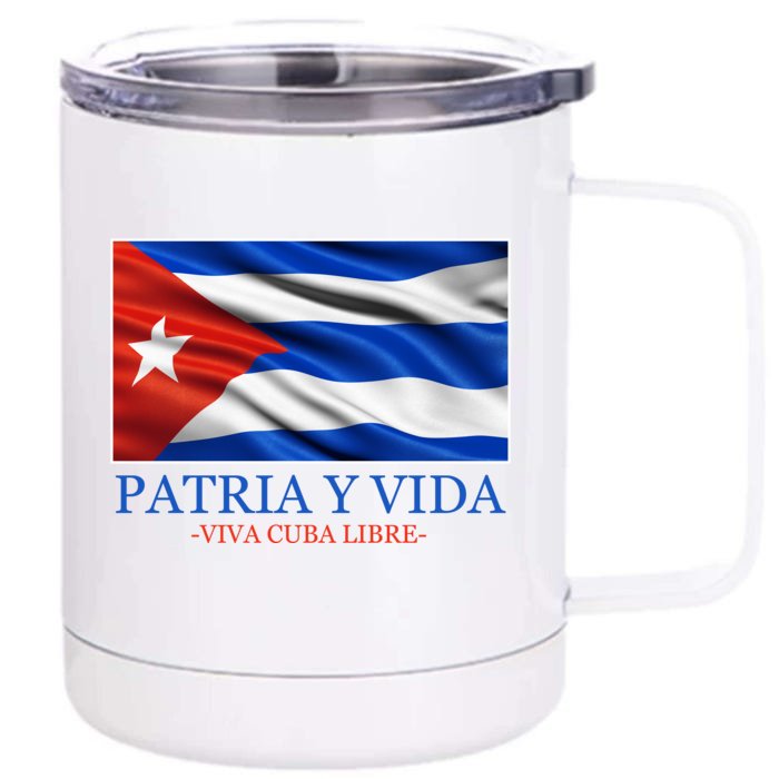 Patria Y Vida Viva Cuba Libre Front & Back 12oz Stainless Steel Tumbler Cup