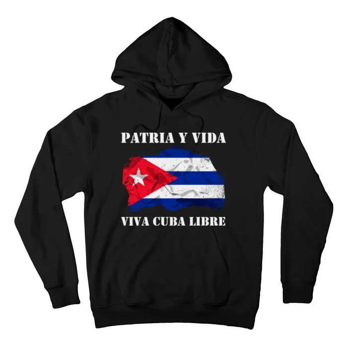 Patria Y Vida Viva Cuba Libre Distressed Cuban Flag Hoodie